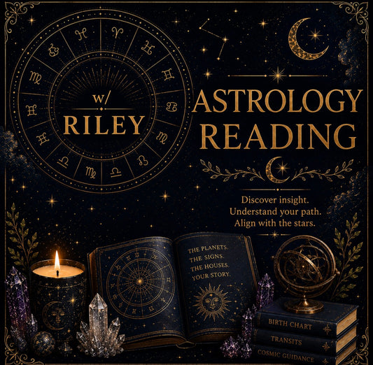 RILEY: ASTROLOGY READING