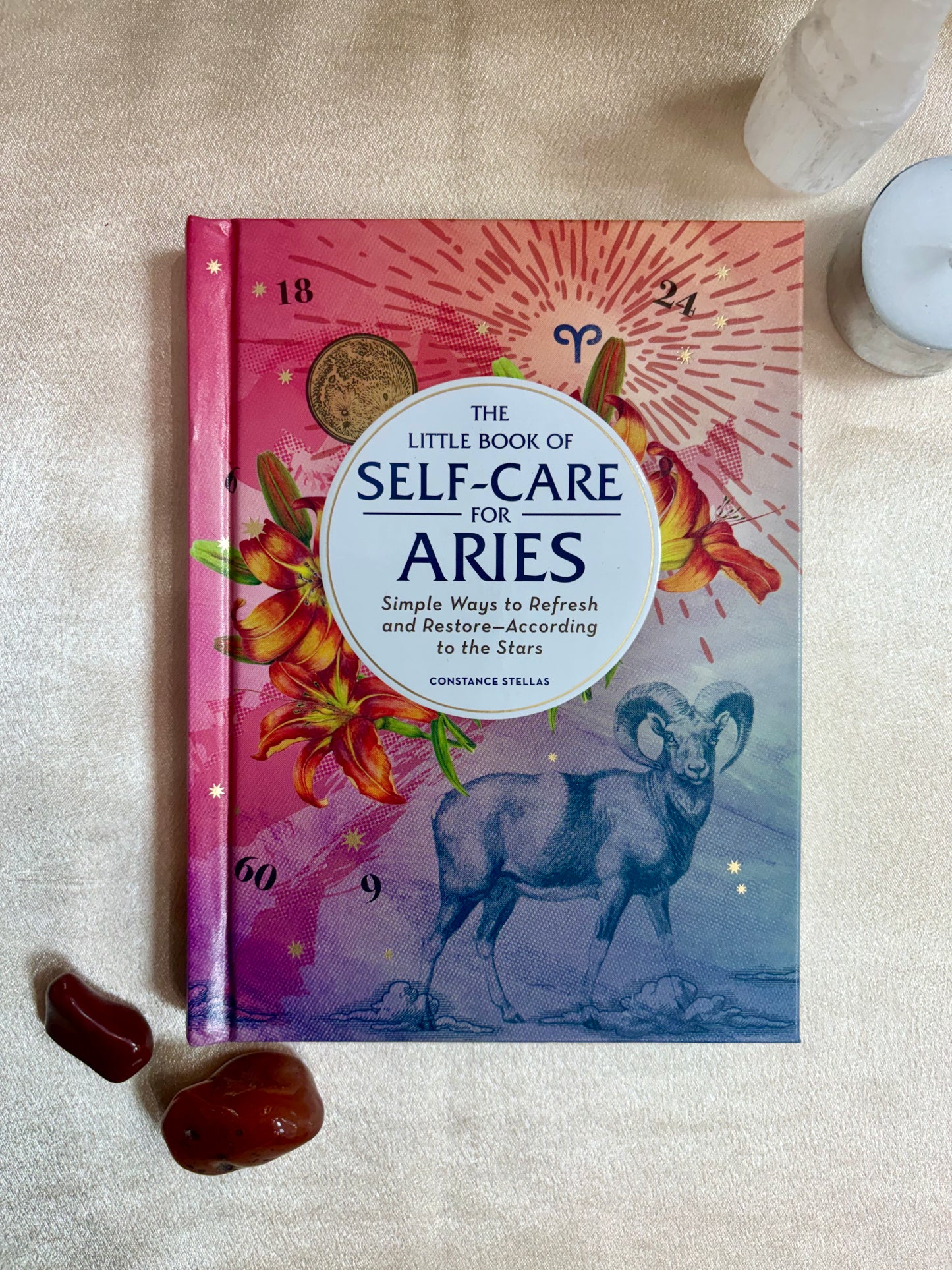 The Little Book of Self-Care for Aries: Simple Ways to Refresh and restore--According to the Stars (Astrology Self-Care)
