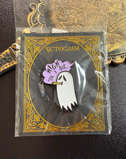Ectogasm “High ’Til I Die” Ghost Enamel Pin
