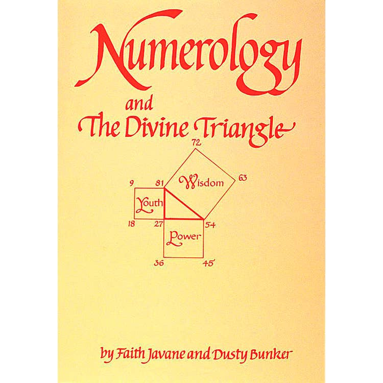 Numerología y el Triángulo Divino por Faith Javane y Dusty Bunker