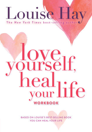 Libro de trabajo Sane su vida de Louise Hay