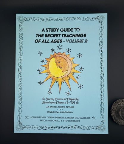 A STUDY GUIDE TO THE SECRET TEACHINGS OF ALL AGES — VOLUME 2