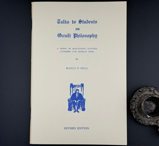 Talks to Students on Occult Philosophy — Manly P. Hall