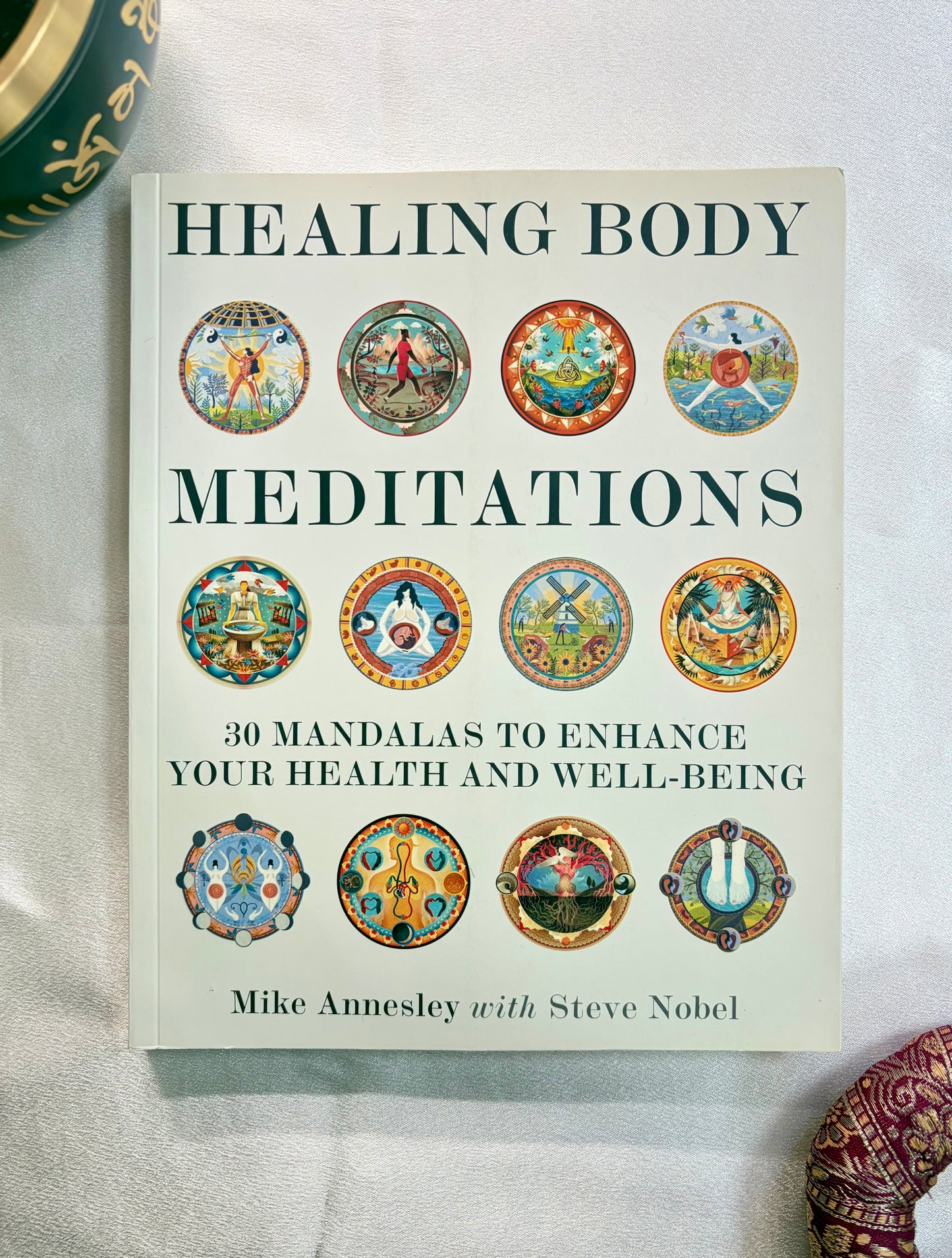 Healing Body Meditations: 30 Mandalas to Enhance Your Health and Well-being