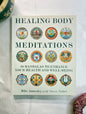 Healing Body Meditations: 30 Mandalas to Enhance Your Health and Well-being