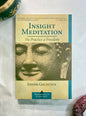 Insight Meditation: The practice of Freedom