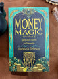 Money Magic: A Handbook of Spells and Charms for Prosperity