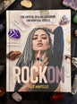 Rock On: The Crystal Healing Handbook for Spiritual Rebels