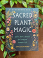 El libro de magia sagrada vegetal de Blackthorn: Hechizos, ritos y rituales para vivir una vida aromática