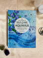 El pequeño libro del autocuidado para Acuario: maneras sencillas de refrescarse y restaurarse, según los astros (Autocuidado según la astrología)