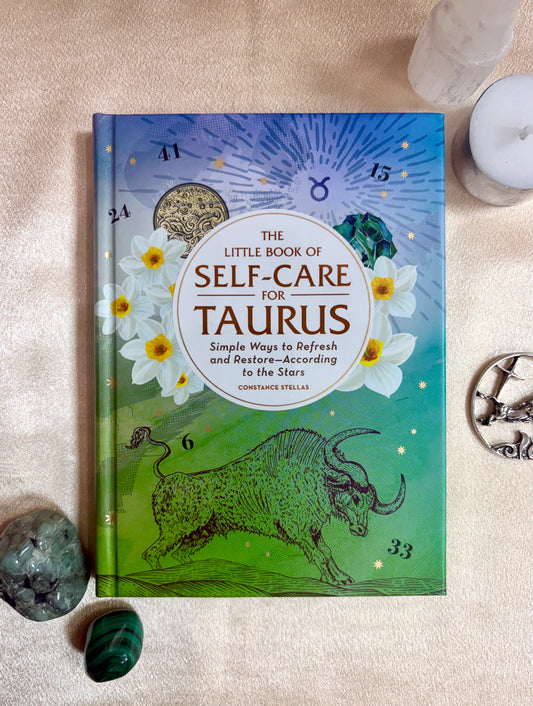 The Little Book of Self-Care Taurus: Simple Ways to Refresh or Restore--According to the Stars (Astrology Self-Care)