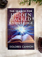 The Search for Hidden Sacred Knowledge