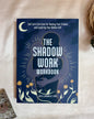 The Shadow Work Workbook by Jor-El Caraballo