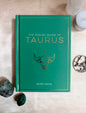 The Zodiac Guide to Taurus by Astrid Carvel