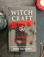 Witchcraft Activism: A Toolkit for Magical Resistance