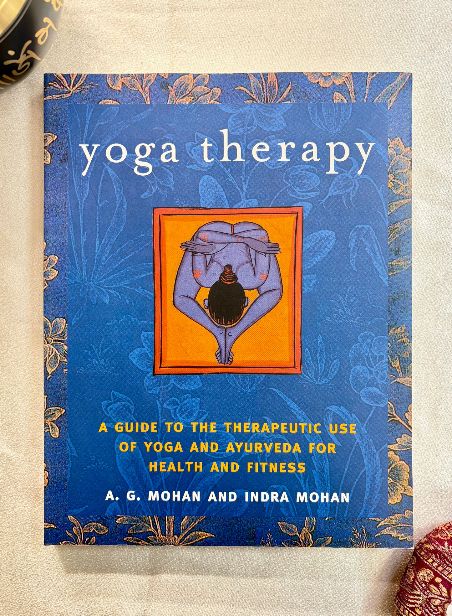 Yoga Terapéutico: Una guía sobre el uso terapéutico del yoga y el ayurveda para la salud y el bienestar