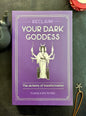 Reclaim Your Dark Goddess: The alchemy of transformation