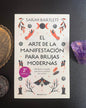 El Arte de la Manifestación para Brujas Modernas — Sarah Bartlett