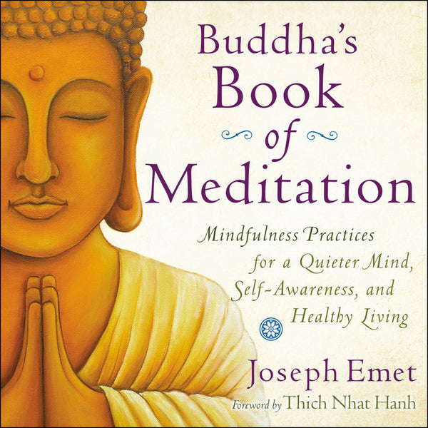 Buddha's Book of Meditation By Joseph Emet