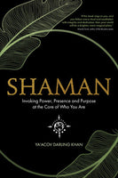 Shaman by Ya'acov Darling Khan