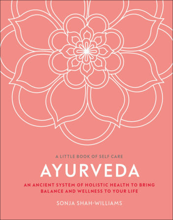 Ayurveda por Sonja Shah-Williams