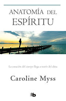 Anatomia Del Espiritu by Caroline Myss
