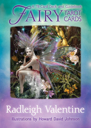 Fairy Tarot by Radleigh Valentine