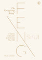 El arte energizante del Feng Shui por Paul Darby